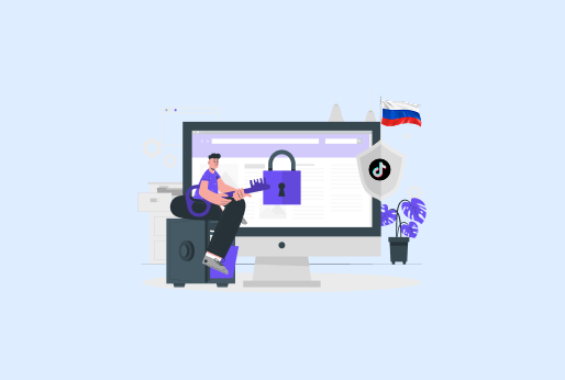 How to Unblock TikTok in Russia