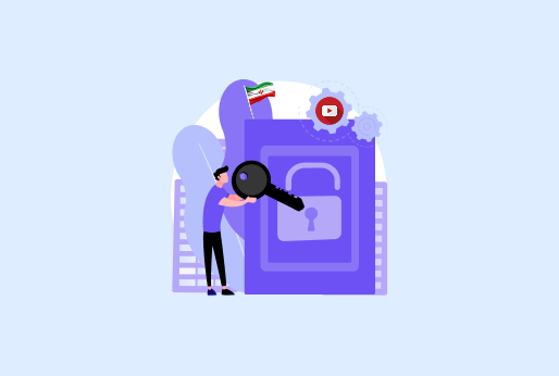 How to Unblock YouTube Iran in 2025